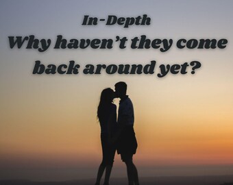 Detailed Relationship Tarot Reading: Why Haven't They Reconciled?