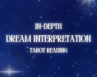 Interpretación de sueños. Lectura de tarot MUY DETALLADA.