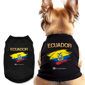Ecuador - Camiseta para cachorros/perros - Camiseta para perros. Ropa para cachorros, ropa para perros. Solo camiseta negra.