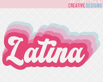 Latina svg - Retro Latina svg - Latina cricut cut file - Spanish svg - Spanish Svg cut file - SIlhouette svg File - Cricut Svg File
