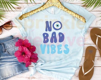 Evil eye svg, evil eye png, no bad vibes svg and png, Turkish evil eye svg, Evil eye clipart, No Bad Vibes quote, No Bad Vibes sticker