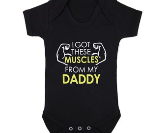 I Got These Muscles From My Daddy Babygrow