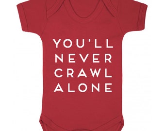 You'll Never Crawl Alone Babygrow