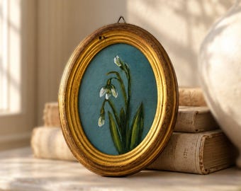 Italian Snowdrop Oil Painting in Vintage Oval Gold Frame , Original Framed Botanical Art January Birth Flower , Floral Cottage Wall Decor
