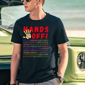Hands Off Protest Shirt, Political Activism Tee, Environmental Rights T-Shirt, Save Public Lands, Medicare, Social Security, Free Speech