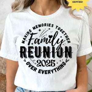 Family Reunion 2025 Svg Png, Family Reunion Shirt Svg Png, Family Vacation Svg Png, Family Trip Svg, Family Vibes Svg, Family Reunion Shirt