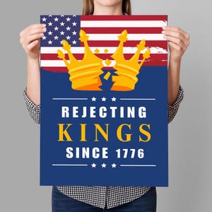 Cartel de protesta "Rechazando a los reyes desde 1776" (IMPRIMIBLE), cartel de protesta anti-Trump para marzo, descarga digital, cartel de manifestación de activistas políticos