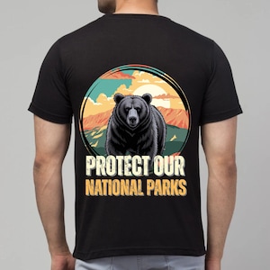 PROTECT our NATIONAL PARKS Shirt | Vintage Style protect our parks camping shirt | Bear Resist National Park lover gift