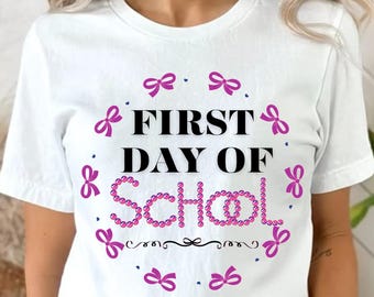 Coquette First Day Of School Png, Back To School Png, Teacher PNG, Preppy Back To School Png, School Png, First Day Of School Shirt Png