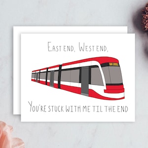 Vous êtes coincé avec moi Carte de voeux de tramway de la TTC de Toronto | Jeu de mots drôle mignon | Anniversaire Amour Meilleur ami Demoiselle d'honneur Mère Saint Valentin