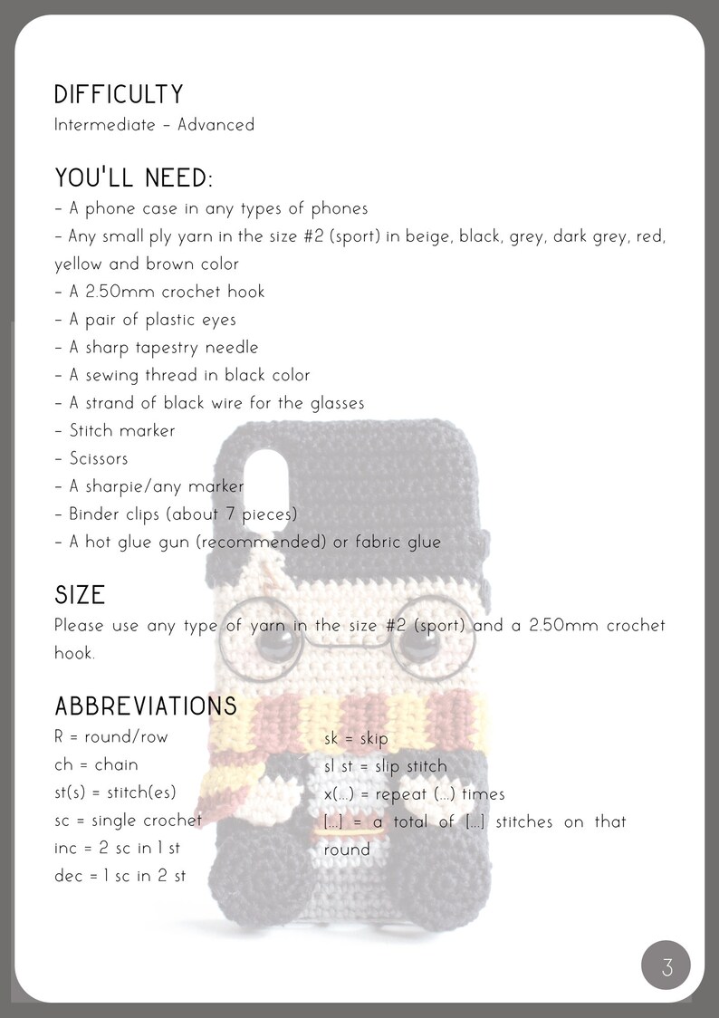 Peut inclure: Instructions de crochet pour r&eacute;aliser une coque de t&eacute;l&eacute;phone en forme de personnage de Harry Potter. Le mod&egrave;le utilise un crochet de 2,50 mm et du fil de taille #2 (sport) en beige, noir, gris, gris fonc&eacute;, rouge, jaune et marron. Le mod&egrave;le comprend des abr&eacute;viations pour les points de crochet.