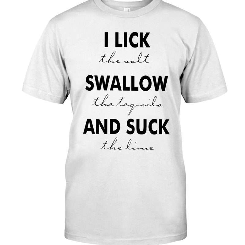 I Lick Swallow Suck - Etsy