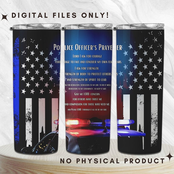 Police Officer Prayer 20oz Skinny Tumbler Wrap, Law Enforcement Support Appreciation, First Responder Officer Straight Skinny Tumbler PNG