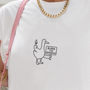 Burn Patriarchy Goose T-Shirt Funny Feminist Duck Shirt Political Y2K Doodle Graphic Top Feminism Slogan Clothing Gift Women 90s line art