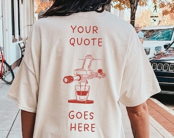 Customized Shirt coffee lover quote oversized Shirt Retro portafilter machine gift 90s graphic Tee back print breakfast tee Y2K pocket text