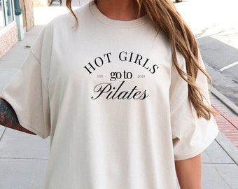 Hot girls go to Pilates Retro Shirt fitness lover T-Shirt pilates mothers day gift 90s graphic TShirt student wellness y2k workout tee mama