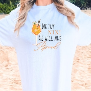 She doesn&#39;t do anything she just wants Aperol Girls Trip Retro personalized T-Shirt Aperol Shirt Y2K Holy Aperoli Cocktail lover gift Aperol Aperitifo