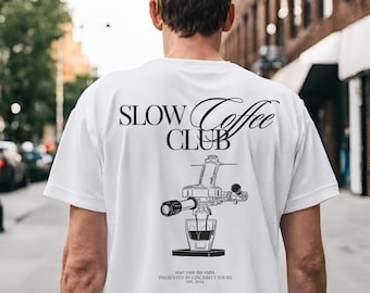 Slow Coffee Club oversized Shirt Retro coffee lover T-Shirt portafilter machine mothers day gift 90s graphic TShirt back print breakfast tee
