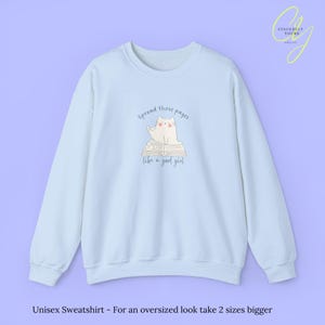Spread Those Pages Like A Good Girl Sweatshirt Funny Cat Lover Gift Smut Reader Booktok Aesthetic Cozy Reading Feminist Humor unhinged Shirt Light Blue