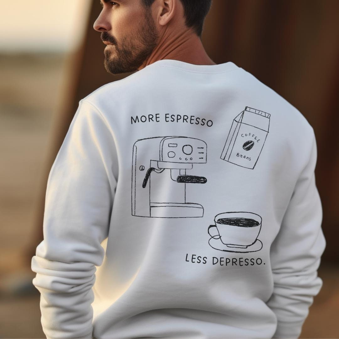 More Espresso Less Depresso Retro Coffee Mug Sweatshirt Espresso Lover