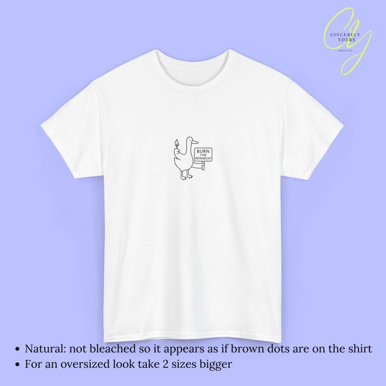 Burn Patriarchy Goose T-Shirt Funny Feminist Duck Shirt Political Y2K Doodle Graphic Top Feminism Slogan Clothing Gift Women 90s line art White