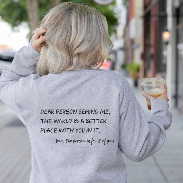 MInimal Hoodie back quote aesthetic Sweatshirt dear person behind me Sweater Positivity words on back of Hoodie retro font neon print gift