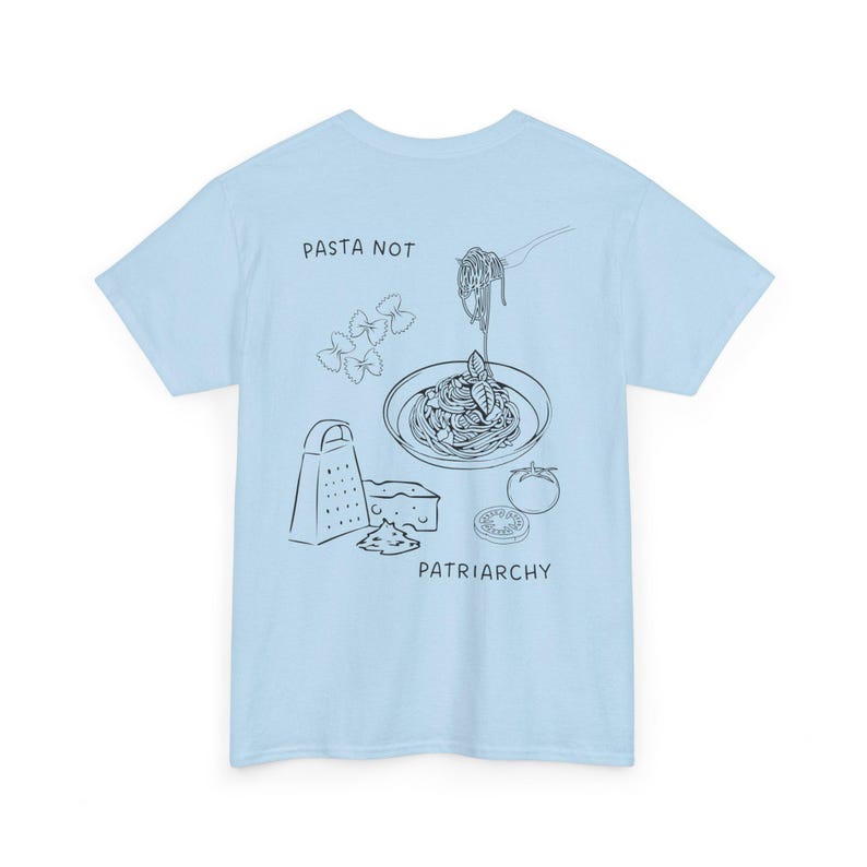 Pasta not Patriarchy oversized noddle retro shirt feminist gift feminism cheese italian Y2K pride vintage equality female empowerment food Light Blue
