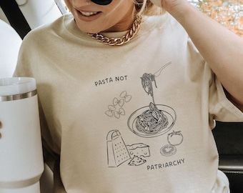 Pasta not Patriarchy oversized noddle retro shirt feminist gift feminism cheese italian Y2K pride vintage equality female empowerment food