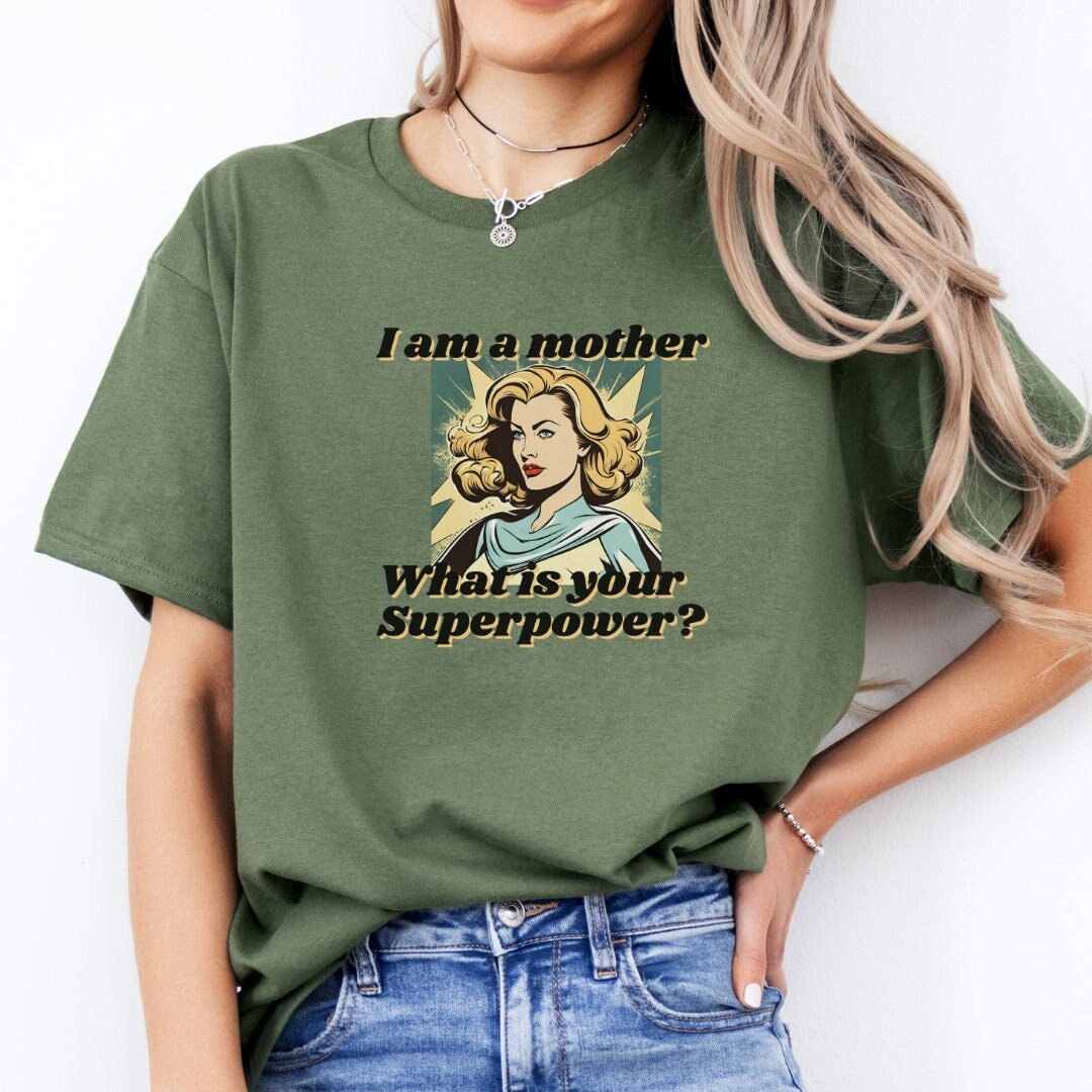 I Am a Mother What is Your Superpower Shirt Retro Comic Style Mom