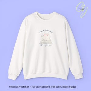 Spread Those Pages Like A Good Girl Sweatshirt Funny Cat Lover Gift Smut Reader Booktok Aesthetic Cozy Reading Feminist Humor unhinged Shirt White