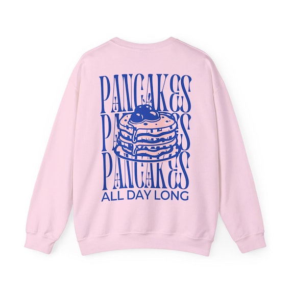 Pancakes All Day Long Sweatshirt Retro Breakfast Food Lover Hoodie Retro Back Print 90s Sweater Vintage Gift Pop Art Pocket Print Graphic Etsy Ireland