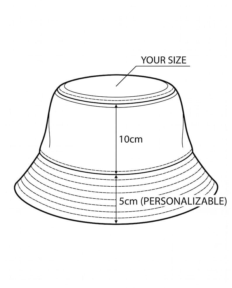 May include: Line drawing of a bucket hat with measurements. The hat is 10cm high and 5cm wide, with the text "YOUR SIZE" and "PERSONALIZABLE" included.