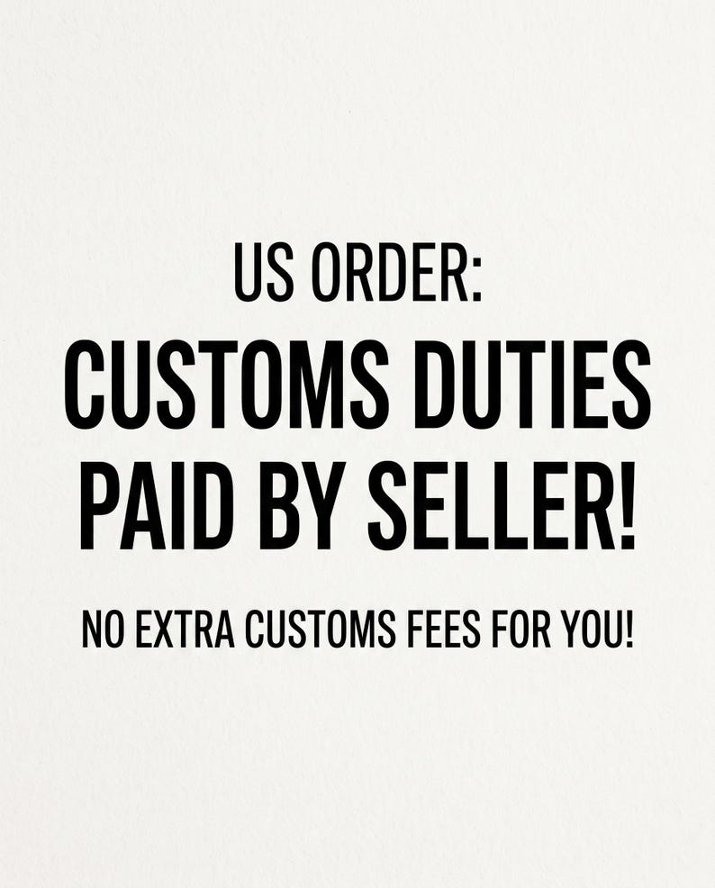Puede incluir: Fondo blanco con texto negro: "US ORDER: CUSTOMS DUTIES PAID BY SELLER! NO EXTRA CUSTOMS FEES FOR YOU!"
