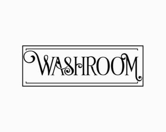 Peut inclure: Un panneau noir et blanc avec une bordure décorative et le mot "WASHROOM" dans une police stylisée.