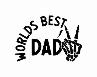Worlds Best Dad svg, Best dad ever svg, Dad svg, Best dad svg, Fathers day svg, Daddy svg, Best Dad ever png, Dad life svg, Dad shirt svg