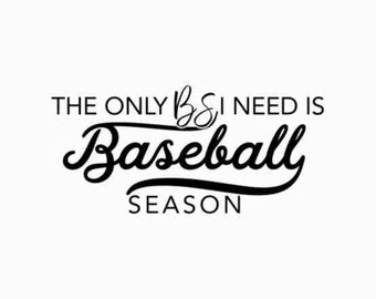 Baseball Season Svg, The Only BS I need Svg, Baseball Mom Svg, Baseball Life Png Svg Jpg, Cricut Cut Files, Silhouette, Sister, Baseball svg