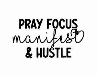 Be Fokus Manifest Hustle SVG, Attraktionslagen Svg, Positivt Citat Svg, Manifestation Svg, Positiv Svg, Motiverande Svg, Självkärlek Svg
