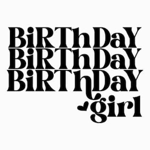 Birthday Girl SVG PNG JPG, Birthday Princess Svg, Birthday Svg, Happy Birthday Svg, Birthday Shirt Svg, It&#39;s My Birthday Svg, Birthday Files