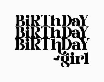 Birthday Girl SVG PNG JPG, Birthday Princess Svg, Birthday Svg, Happy Birthday Svg, Birthday Shirt Svg, It's My Birthday Svg, Birthday Files