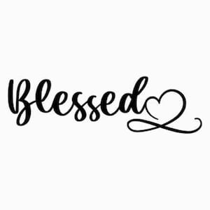 May include: Black and white calligraphy of the word "blessed" with a heart symbol.