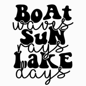 Boat Waves Sun Rays Lake Days svg | Summer svg | Lake days svg | Lake life svg | Sun rays svg, Boat waves Svg, Boat svg, Lake life shirt svg