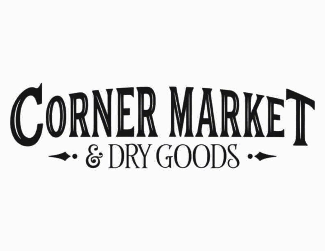 Corner Market SVG for Farmhouse Kitchen Decor Country Kitchen Svg Files