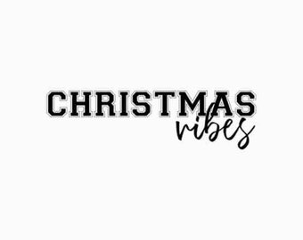 Vibraciones navideñas SVG PNG JPG, Camisa navideña Svg, Regalo de Navidad, Navidad divertida Svg, Navidad Svg, Puente navideño Svg, Invierno Svg