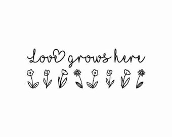 Love grows here svg, Spring svg Love svg, Garden svg, Valentines day svg, Heart svg, Gardening svg, Welcome sign svg, Family svg, Home decor