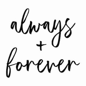 Always and forever svg, Love svg, Valentines day svg, Wedding svg, Anniversary svg, Forever svg, Always svg, Svg files for cricut