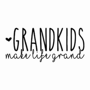 Netos fazem a vida grand svg, Vovó svg, Netos svg, Avós svg, Camisa da vovó svg, Vida da vovó svg, Dia das mães svg, Papai svg