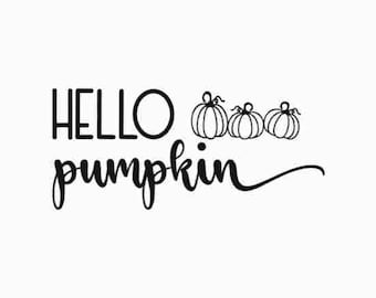 Hello pumpkin svg, Fall pumpkin svg, Thanksgiving svg, Autumn svg, Fall shirt svg, Thanksgiving gift, Halloween svg, cut files for cricut