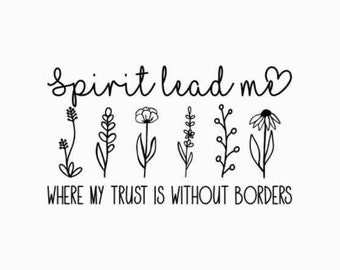 Christian Shirts SVG Faith PNG Cross Clipart Jesus Wall Art Vinyl Decal Boho Minimalist Inspirational Quotes Saying Spirit Lead Me