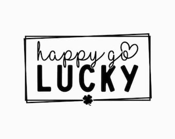 St Patricks day svg | Happy go lucky svg | Lucky rainbow svg | Irish svg | Shamrock svg | Lucky shirt | SVG JPG PNG Silhouette Cricut