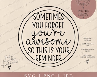 Soms vergeet je iets SVG, Beste vriend(in) SVG, Beste vriendin SVG, Collega SVG, Waardering SVG, Vrienden SVG - Printbaar, Cricut & Silhouette snijbestand